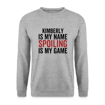 Kimberly is My Name Spoiling is My Game - Unisex Sweatshirt - salt & pepper - Front - Alina (178cm) & Michal (187cm)
