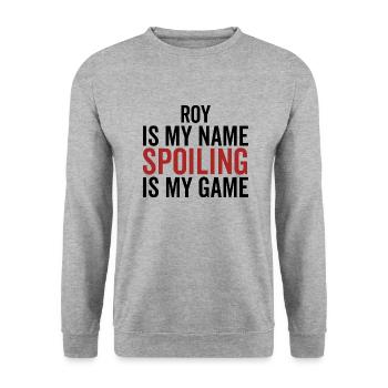 Roy ist mein Name Verderben ist mein Spiel - Unisex Pullover - Weißgrau meliert - Vorne - Alina (178cm) & Michal (187cm)