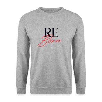 Reborn, reborn, reincarnated, reborn - Unisex Sweatshirt - salt & pepper - Front - Alina (178cm) & Michal (187cm)
