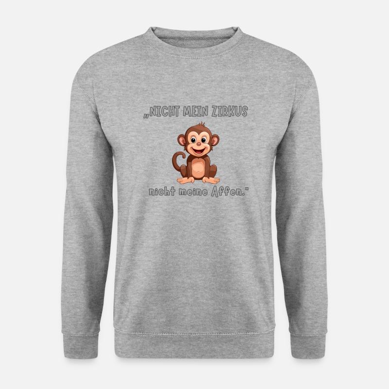 Nicht mein Zirkus nicht mein Affe - Unisex Pullover - Weißgrau meliert