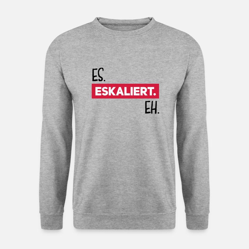 es eskaliert eh - Unisex Pullover - Weißgrau meliert
