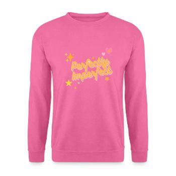 Perfectly imperfect - Unisex Pullover - Pink - Vorne