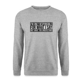 what I say Zitat - Unisex Pullover - Weißgrau meliert - Vorne - Alina (178cm) & Michal (187cm)