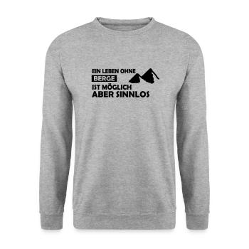 Winter Sprüche Tirol Ein Leben ohne Berge - Unisex Pullover - Weißgrau meliert - Vorne - Alina (178cm) & Michal (187cm)