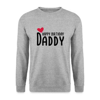 Happy Birthday Daddy - Unisex Sweatshirt - salt & pepper - Front - Alina (178cm) & Michal (187cm)