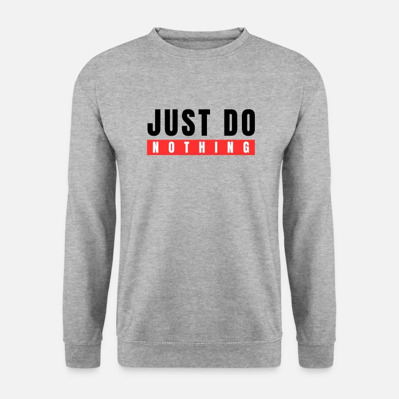 Einfach nichts tun - Unisex Pullover - Weißgrau meliert