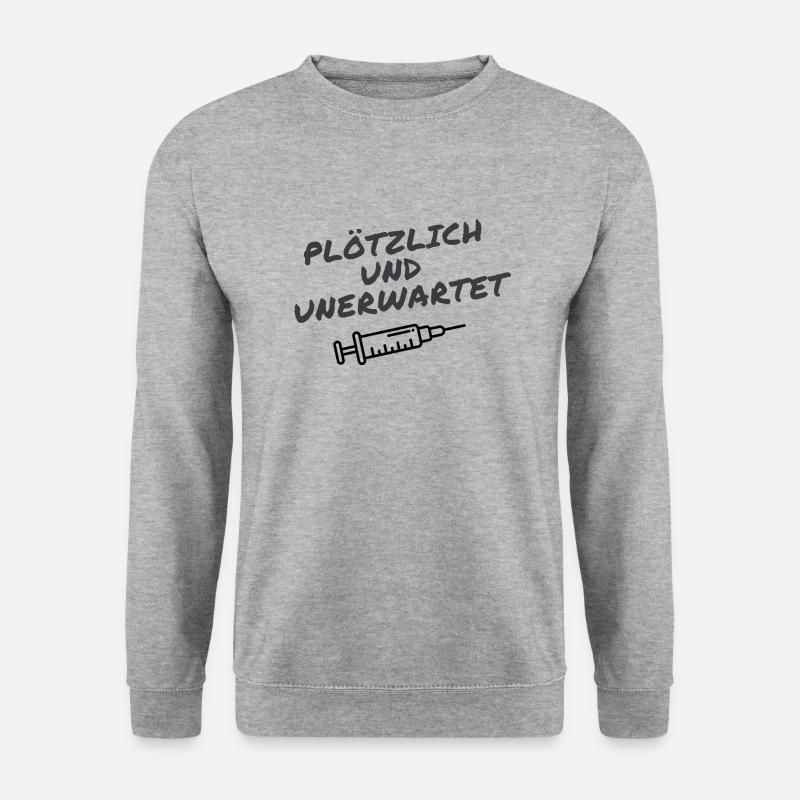 Plötzlich und Unerwartet - Unisex Pullover - Weißgrau meliert
