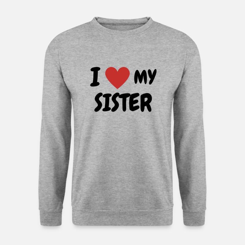 I love my Sister Design - Unisex Pullover - Weißgrau meliert