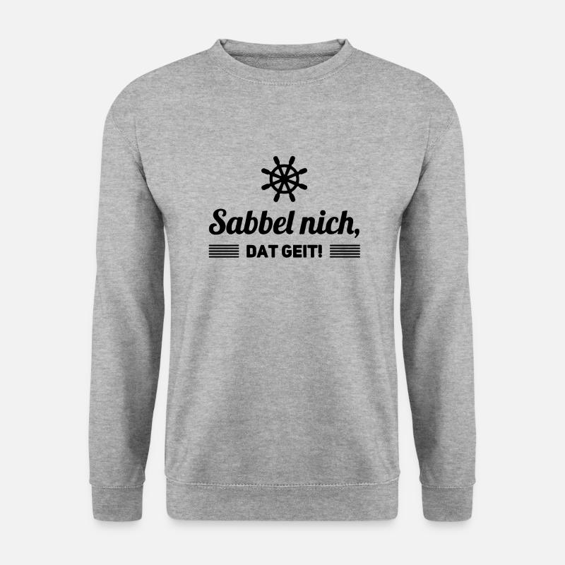 Sabbel nich dat geit Spruch Plattdeutsch - Unisex Pullover - Weißgrau meliert