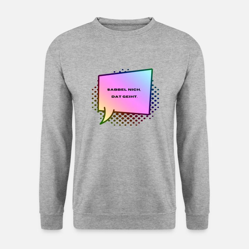 Plattdeutsch Red' nicht, das geht - Unisex Pullover - Weißgrau meliert