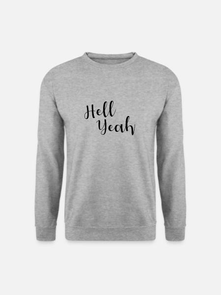 Hell yeah lettering - Unisex Sweatshirt - salt & pepper