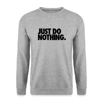 Just Do Nothing - Sweat-shirt Unisexe - gris chiné - Devant - Alina (178cm) & Michal (187cm)