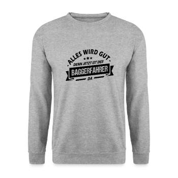 Witziges Baggerfahrer Sprüche Bagger Baggerführer - Unisex Pullover - Weißgrau meliert - Vorne - Alina (178cm) & Michal (187cm)