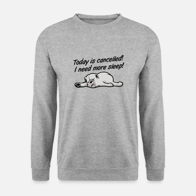 Today is cancelled - Unisex Sweatshirt - salt & pepper