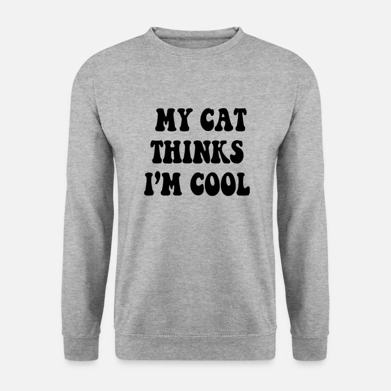 My cat Thinks Im Cool - Unisex Sweatshirt - salt & pepper