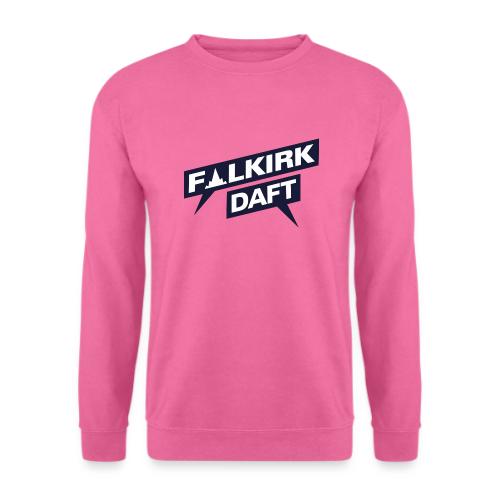 Falkirk Daft - Unisex Sweatshirt