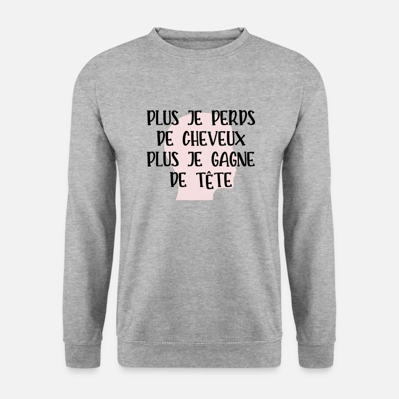 plus je perds de cheveux - Sweat-shirt Unisexe - gris chiné