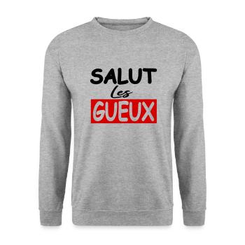Salut les gueux / humour / phrase drôle - Sweat-shirt Unisexe - gris chiné - Devant - Alina (178cm) & Michal (187cm)