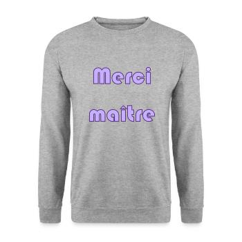 MAÎTRE. MERCI. MERCI MAÎTRE. MAITRE. CADEAU MAÎTRE - Sweat-shirt Unisexe - gris chiné - Devant - Alina (178cm) & Michal (187cm)