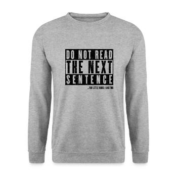 Cool Saying: Do Not Read - Funny Design - Unisex Sweatshirt - salt & pepper - Front - Alina (178cm) & Michal (187cm)