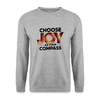 Choose Joy as Your Compass: Digital Art - Unisex Sweatshirt - salt & pepper - Front - Alina (178cm) & Michal (187cm)