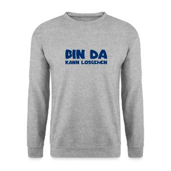 Bin da - Kann losgehen - Unisex Pullover - Weißgrau meliert - Vorne - Alina (178cm) & Michal (187cm)