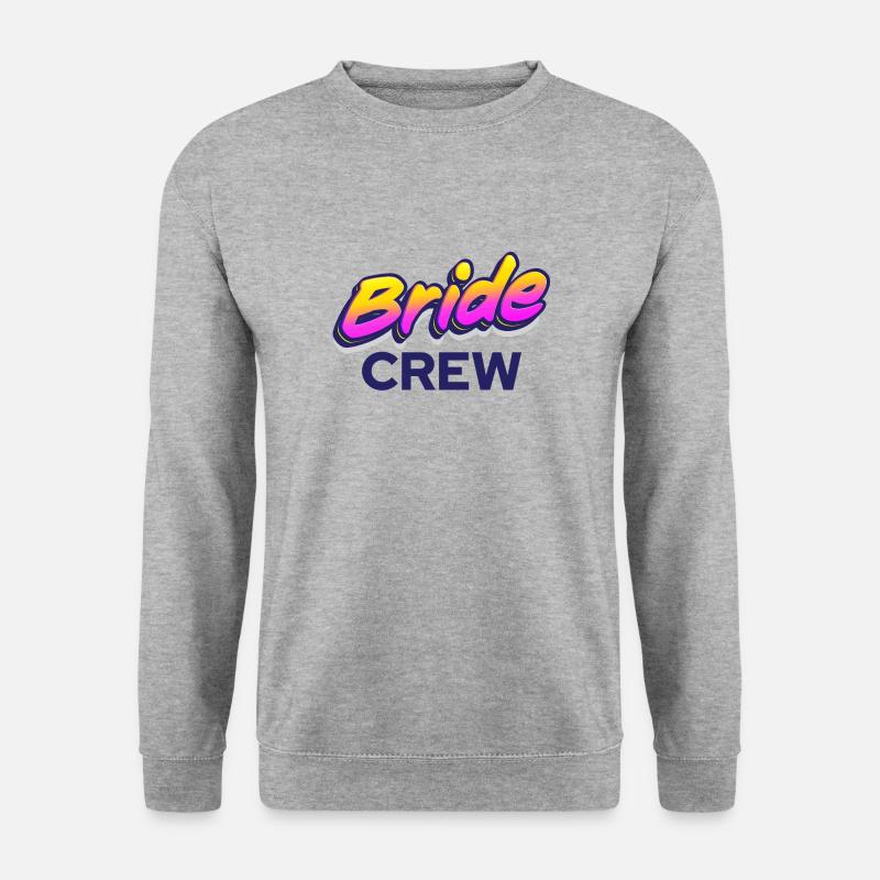 Cool Team Bride Crew - Unisex Pullover - Weißgrau meliert