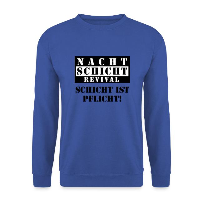 Schicht ist Pflicht!