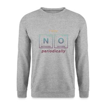 I say NO peropdically - don't be a yes-man! - Unisex Sweatshirt - salt & pepper - Front - Alina (178cm) & Michal (187cm)