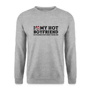 J’aime mon petit ami chaud - alors spls restez loin de moi - Sweat-shirt Unisexe - gris chiné - Devant - Alina (178cm) & Michal (187cm)