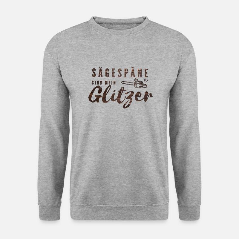 Kettensäge - Sägespäne sind mein Glitzer - Unisex Pullover - Weißgrau meliert