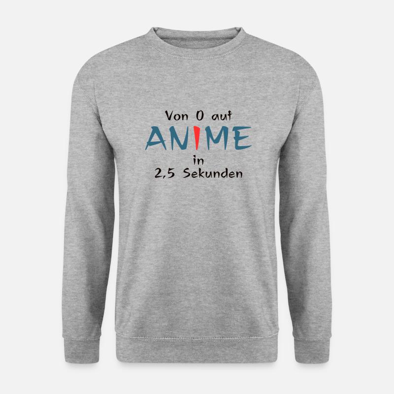Von 0 auf Anime in 2,5 Sekunden, Spruch - Unisex Pullover - Weißgrau meliert