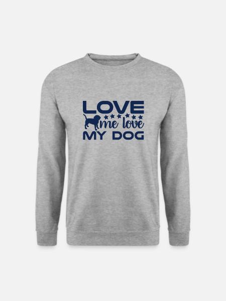 love me love my dog - Unisex Pullover - Weißgrau meliert