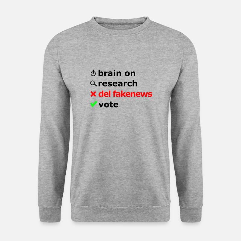 Für alle Wahlen, Gehirn einschalten, Nachforschen. - Unisex Pullover - Weißgrau meliert