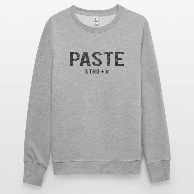 Paste CTRL+V Unisex Sweatshirt