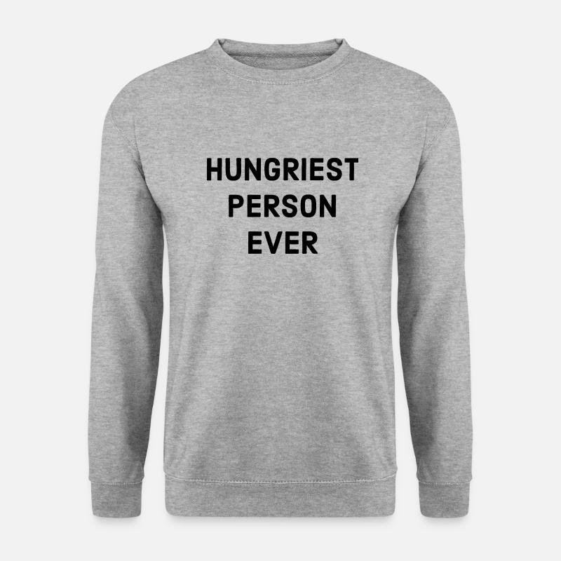 Hungrigste Person Spruch - Unisex Pullover - Weißgrau meliert