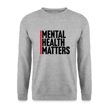 mental health matters quote - Unisex Sweatshirt - salt & pepper - Front - Alina (178cm) & Michal (187cm)