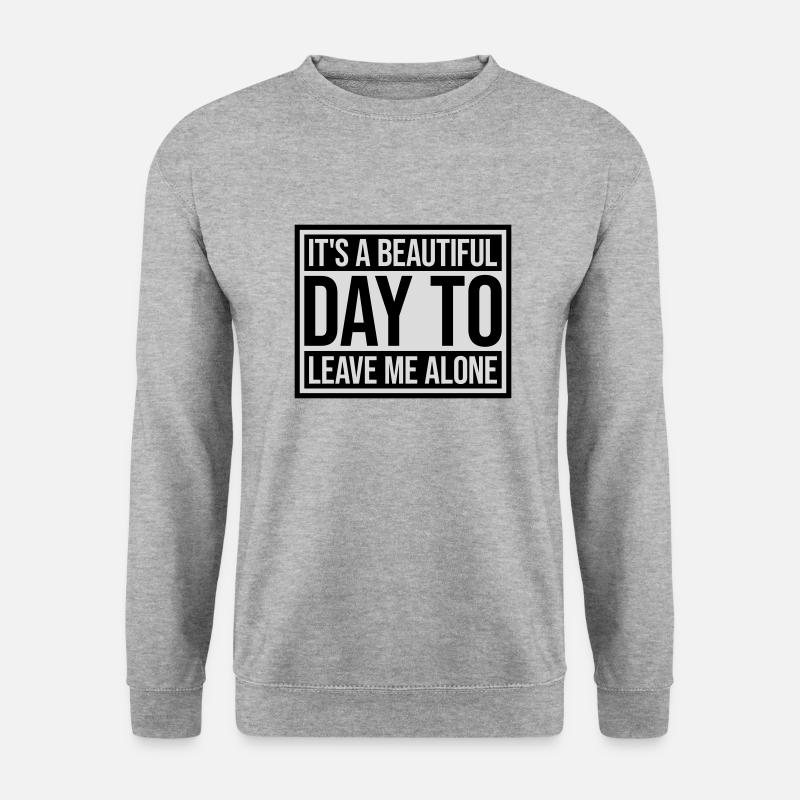 leave me alone day - Unisex Pullover - Weißgrau meliert