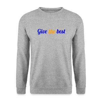 GIVE THE BEST - Citation développement personnel - Sweat-shirt Unisexe - gris chiné - Devant - Alina (178cm) & Michal (187cm)