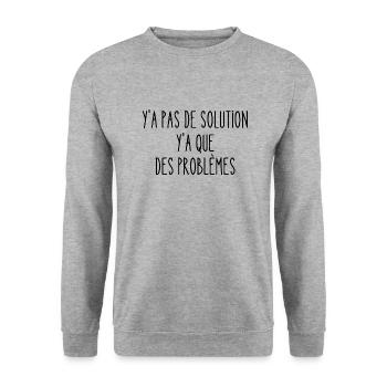 y a pas de solution - Sweat-shirt Unisexe - gris chiné - Devant - Alina (178cm) & Michal (187cm)
