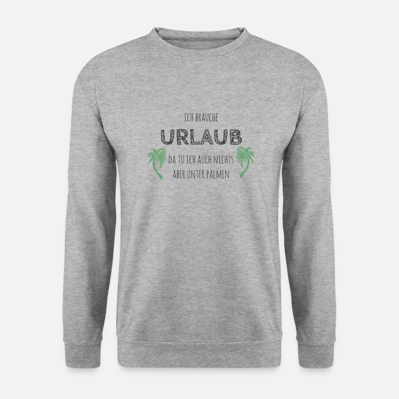 Ich brauche Urlaub - Unisex Pullover - Weißgrau meliert