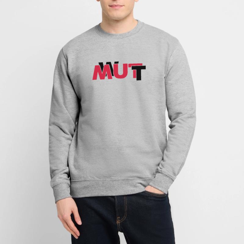 Wut oder Mut Unisex Pullover