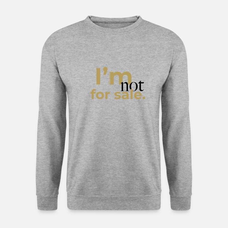 I'm not for sale - Quote - Unisex Pullover - Weißgrau meliert