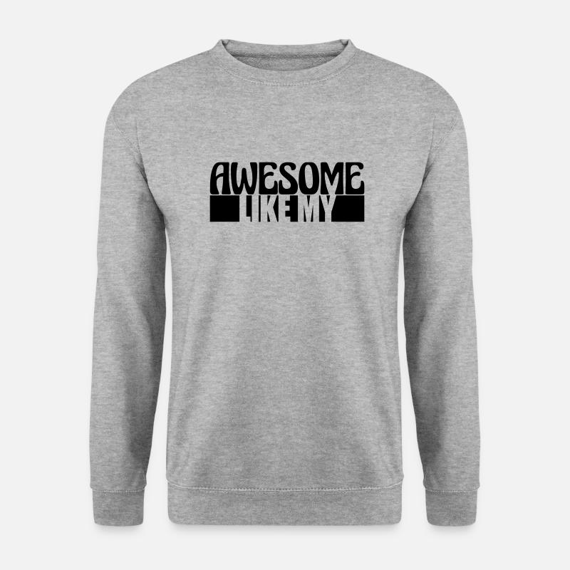 Awesome Like My Text - Unisex Sweatshirt - salt & pepper