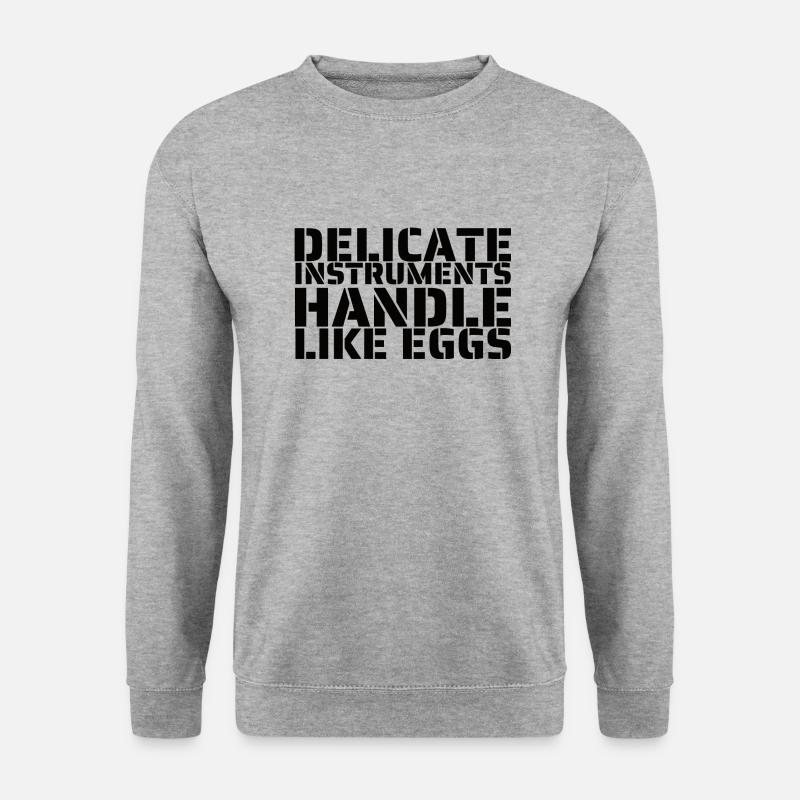 Handle like eggs - Unisex Sweatshirt - salt & pepper