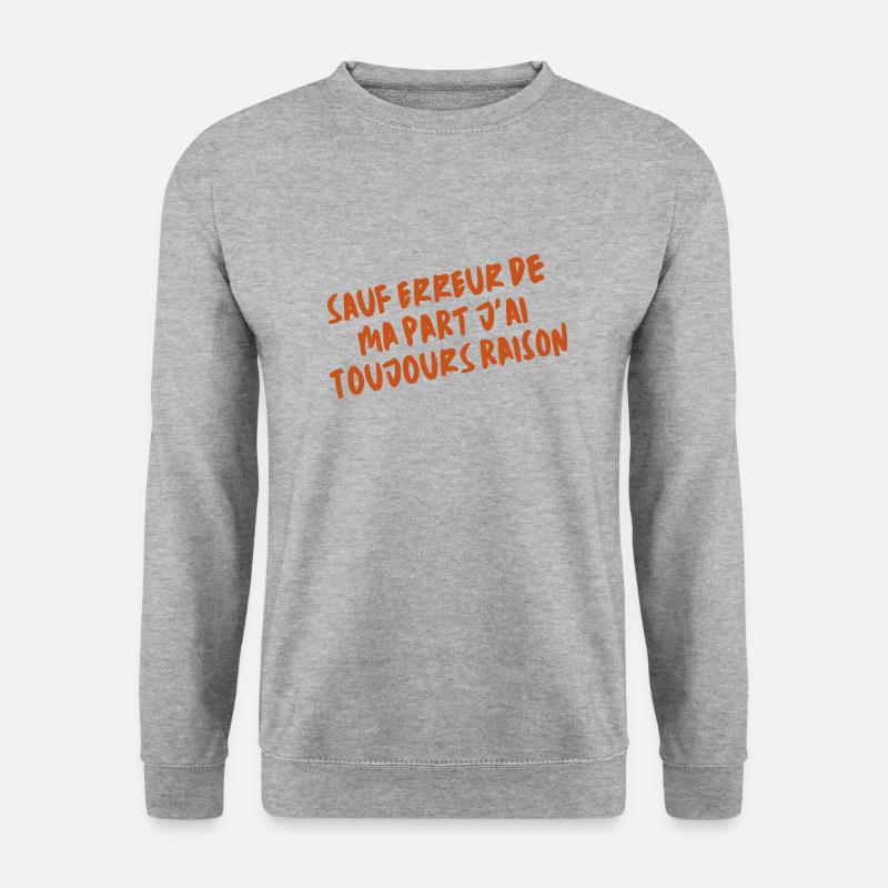 Wenn ich mich nicht irre, habe ich immer noch Recht (1c) - Unisex Pullover - Weißgrau meliert