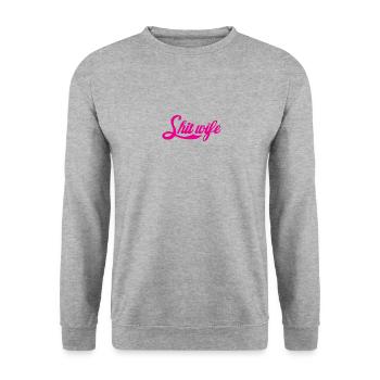 Shit wife - Unisex Sweatshirt - salt & pepper - Front - Alina (178cm) & Michal (187cm)