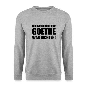 Egal wie dicht du bist! Goethe war dichter! - Unisex Pullover - Weißgrau meliert - Vorne - Alina (178cm) & Michal (187cm)