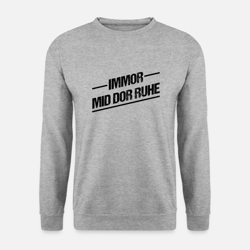 Sächsisch Immer mit der Ruhe - Unisex Pullover - Weißgrau meliert