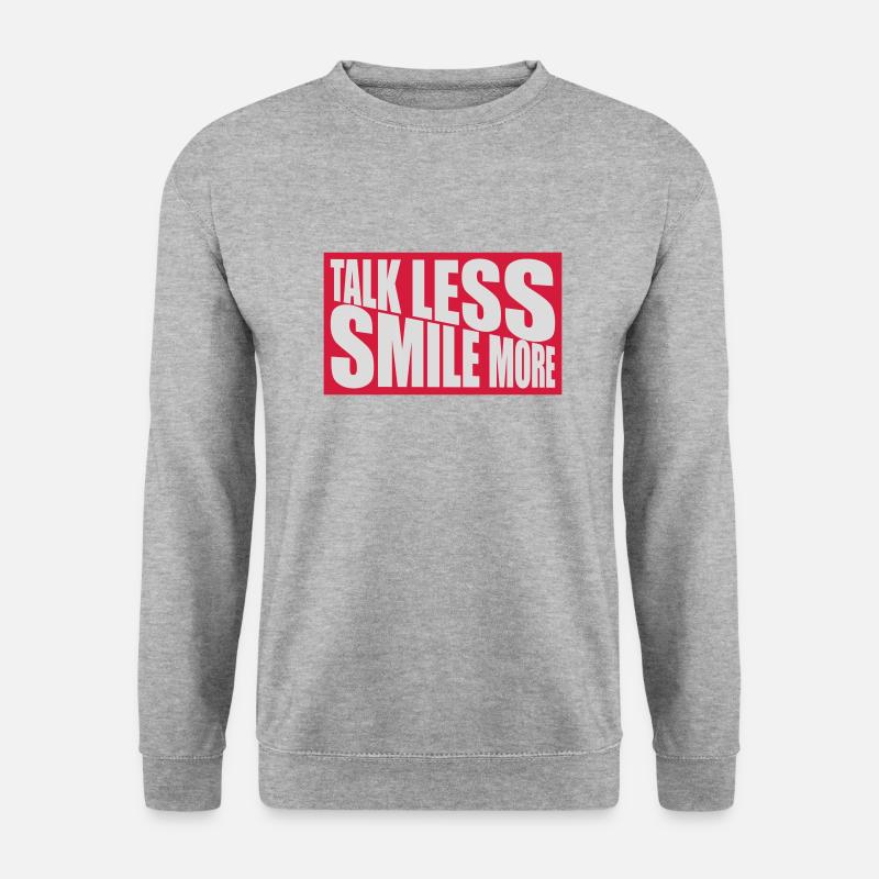 talk less smile more - Unisex Sweatshirt - salt & pepper
